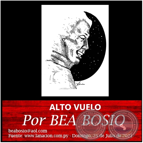 ALTO VUELO - Por BEA BOSIO - Domingo, 25 de Julio de 2021